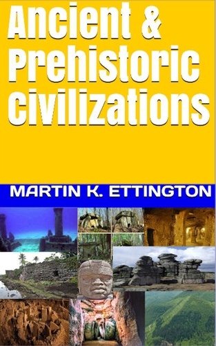  Martin Ettington - Ancient &amp; Prehistoric Civilizations.