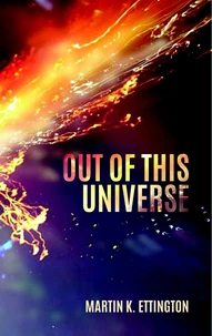 Out of This Universe
