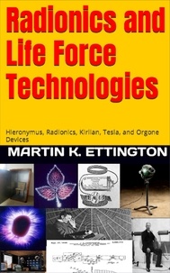  Martin Ettington - Radionics and Life Force Technologies.