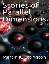  Martin Ettington - Stories of Parallel Dimensions.