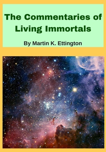  Martin Ettington - The Commentaries of Living Immortals.