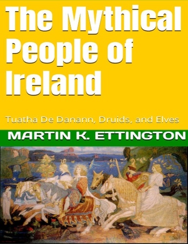  Martin Ettington - The Mythical People of Ireland.