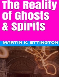  Martin Ettington - The Reality of Ghosts &amp; Spirits.