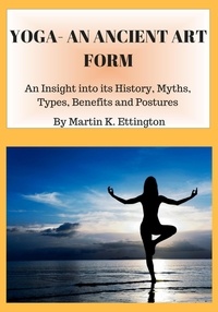  Martin Ettington - Yoga-An Ancient Art Form.