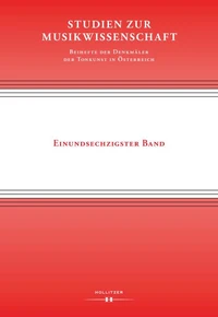 Studien zur Musikwissenschaft - Beihefte der Denkmäler der Tonkunst in Österreich. Band 61
