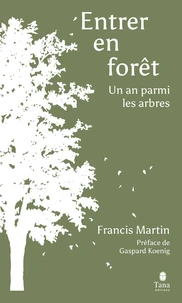 Entrer en forêt