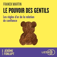Le pouvoir des gentils