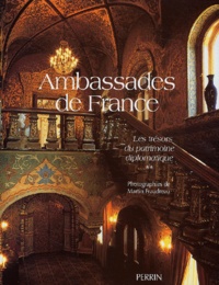 Martin Fraudreau - Ambassades de France - Tome 2, Les trésors du patrimoine diplomatique.