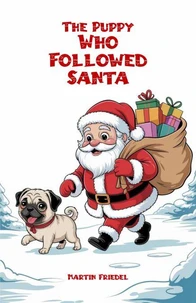 The Puppy Who Followed Santa
