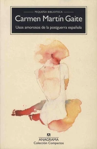 Usos amorosos de la posguerra espanola