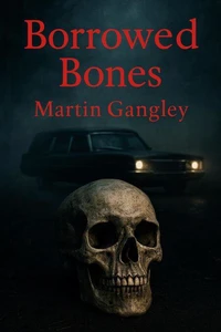 Borrowed Bones