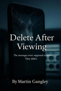 Delete After Viewing