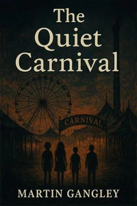 The Quiet Carnival