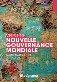 La nouvelle gouvernance mondiale
