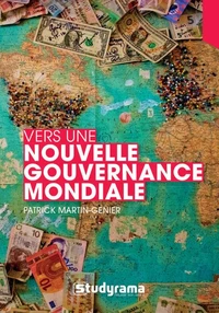 La nouvelle gouvernance mondiale