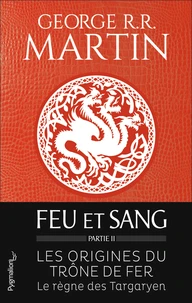 Feu et sang Tome 2