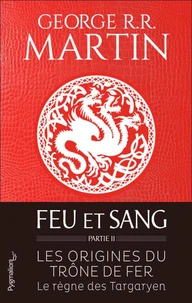 Feu et sang Tome 2