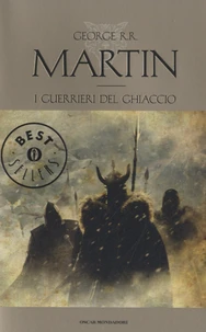 Le cronache del Ghiaccio e del Fuoco