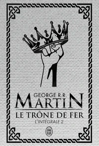 Le trône de fer (A game of Thrones) Intégrale Tome 2 . Edition de luxe