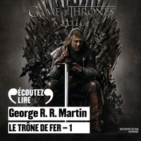 Le trône de fer (A game of Thrones) Tome 1