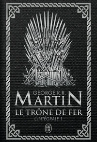 Le Trône de fer l'Intégrale (A game of Thrones) Tome 1 . Edition de luxe