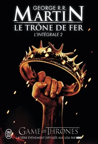 Le Trône de fer l'Intégrale (A game of Thrones) Tome 2