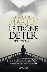 Le Trône de fer l'Intégrale (A game of Thrones) Tome 5