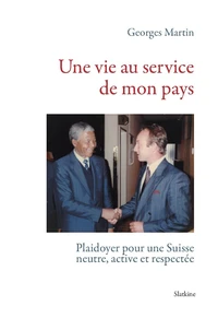 Une vie au service de mon pays