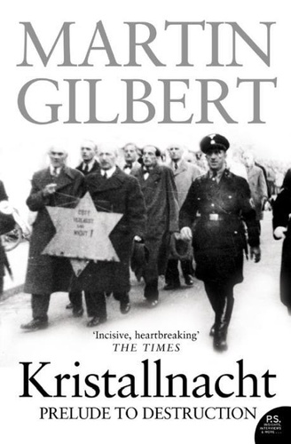 Martin Gilbert - Kristallnacht.