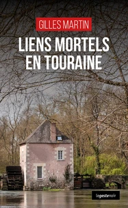Liens mortels en Touraine