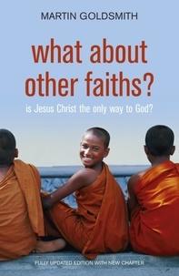 Martin Goldsmith - What About Other Faiths?.