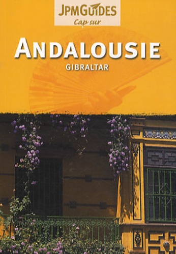 Martin Gostelow - Andalousie - Gibraltar.