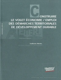 Construire le volet économie / emploi des démarches territoriales de développement durable