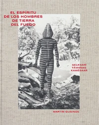 El espíritu de los hombres de Tierra del Fuego