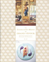 La cuisine de Guy Martin au Grand Véfour