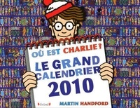 Martin Handford - Le Grand clendrier Charlie 2010.
