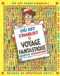 Martin Handford - Le voyage fantastique.