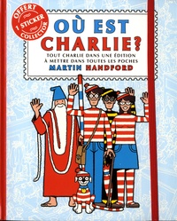 Martin Handford - Où est Charlie ? - Tout Charlie dans une éditions à mettre dans toutes les poches.