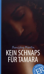 Kein Schnaps für Tamara