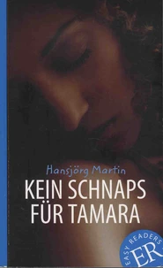Kein Schnaps für Tamara