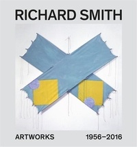 Martin Harrison - Richard Smith - Artworks 1956-2016.
