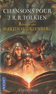 Martin Harry Greenberg - Chansons pour J.R.R Tolkien.