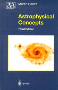 Martin Harwit - Astrophysical Concepts. - 3rd edition.