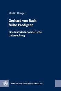 Gerhard von Rads frühe Predigten