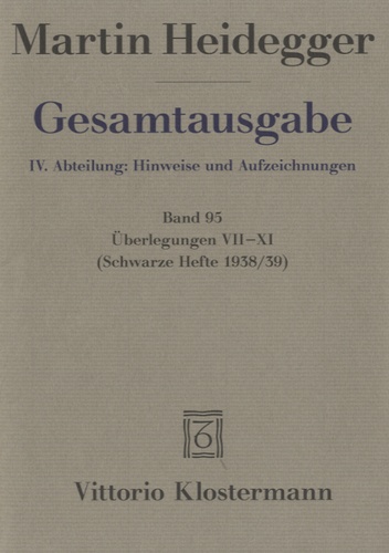 Martin Heidegger - Gesamtausgabe - IV : Abteilungen.