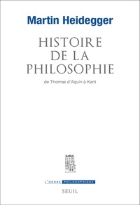 Martin Heidegger - Histoire de la philosophie - De Thomas d'Aquin à Kant.