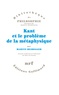 Martin Heidegger - Kant et le problème de la métaphysique.