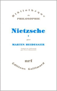 Martin Heidegger - Nietzsche. - Tome 1.