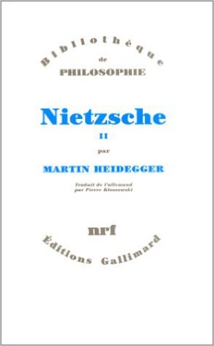 Martin Heidegger - Nietzsche - Tome 2.