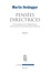 Pensées directrices. Sur la genèse de la métaphysique, de la science et de la technique modernes